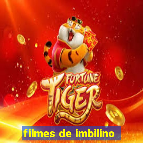 filmes de imbilino